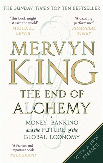 End of Alchemy: Money, Banking and the Future of the Global Economy