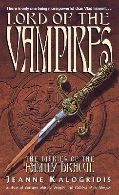 Lord of Vampires (Diaries of Family Dracul)