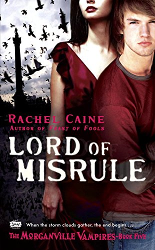 Morganville Vampires 5: Lord of Misrule