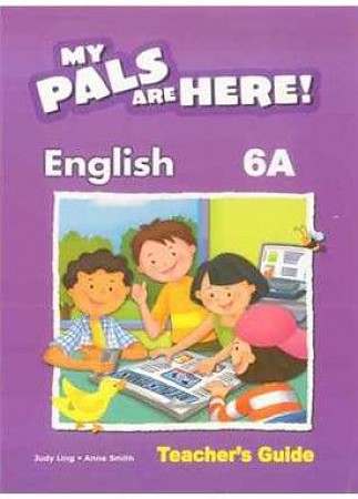 My Pals are Here! 6A Teacher's Guide+CD