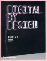 Digital by Design: Crafting Technology for Products and Environments