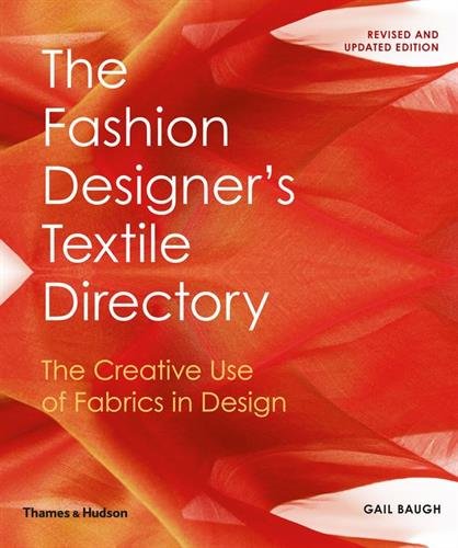 Fashion Designer's Textile Directory: The Creative Use of Fabrics in Design