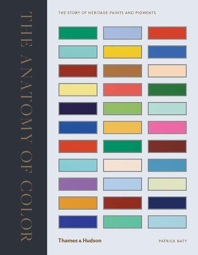 Anatomy of Colour: The Story of Heritage Paints and Pigments