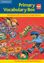 Primary Vocabulary Box Word Games and Activities for Younger Learners (Photocopiable)