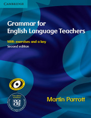 Grammar for English Language Teachers Second Edition with Exsercises and a key