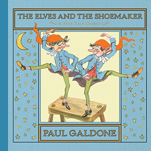 Folk Tale Classics: The Elves and the Shoemaker