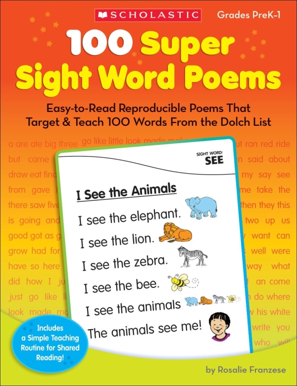 100 Super Sight Word Poems : Easy-to-Read Reproducible Poems That Target and Teach
