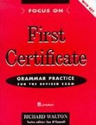 Focus on First Certificate: Grammar Practice With Key