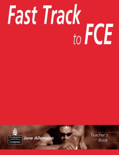 Fast Track to FCE Teacher’s Book