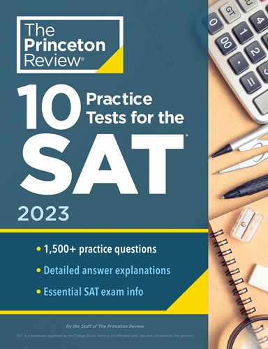 10 Practice Tests for the SAT, 2023