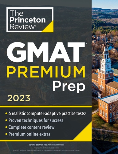 Princeton Review GMAT Premium Prep, 6 Tests +Online, 2023