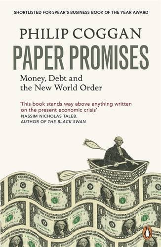 Paper Promises: Money, Debt and the New World Order