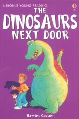 Dinosaur Next Door, the