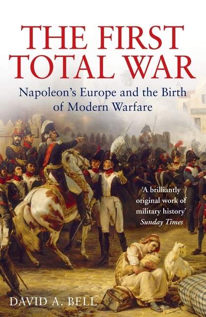 First Total War: Napoleon's Europe & Birth of Modern Warfare