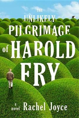 Unlikely Pilgrimage of Harold Fry, the