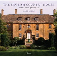 The English Country House: From the Archives of Country Life (Country Life Magazine)