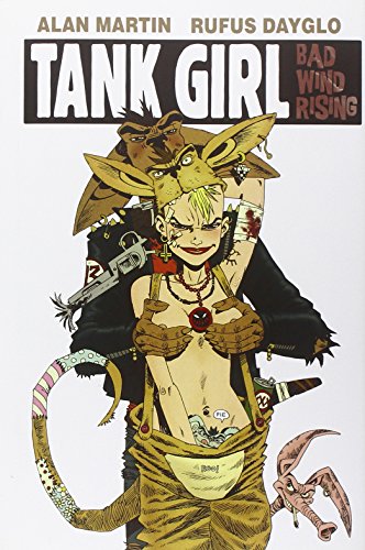 Tank Girl: Bad Wind Rising