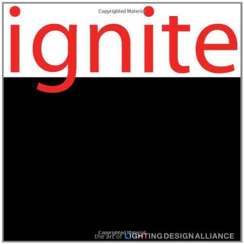 Ignite: The Art of Lighting Design Alliance