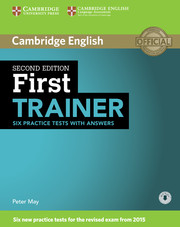 First Certificate Trainer 2Ed. Six Practice Tests with ans + Audio CD