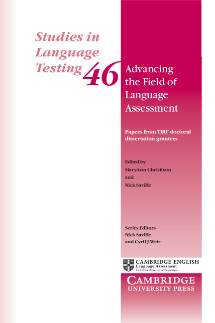 Advancing the Field of Language Assessment (Studies in Language Testing Series, 46)