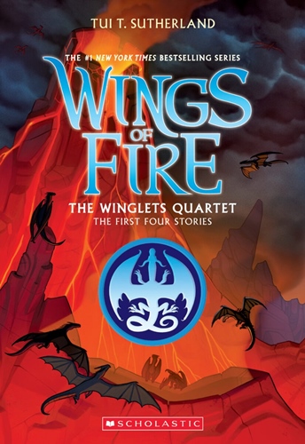 Wings of Fire: The Winglets Quartet (The First Four Stories)