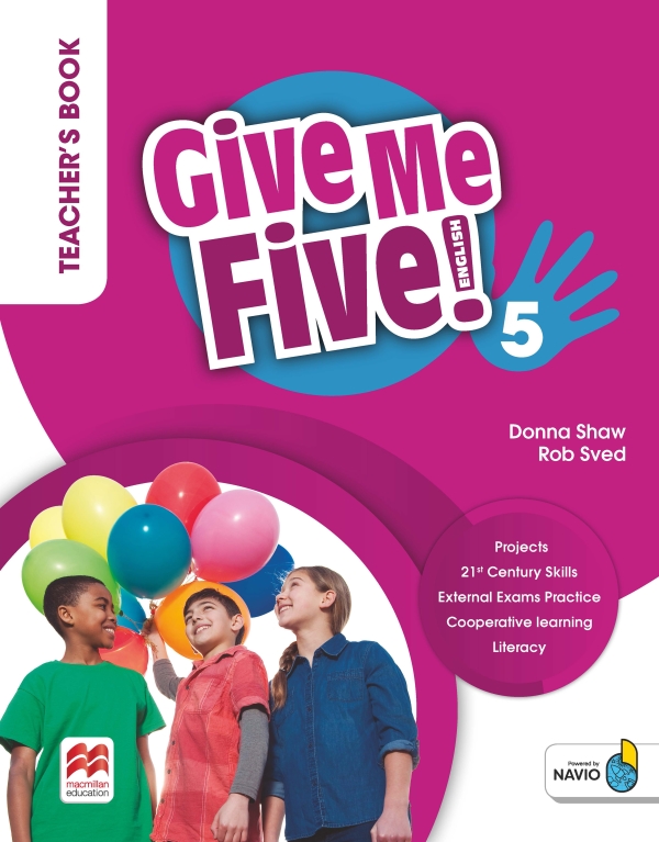 Give Me Five! 5 Teacher's Book Pack with Navio App