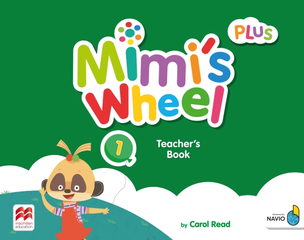 Mimi's Wheel 1 Teacher's Book Plus with Navio App