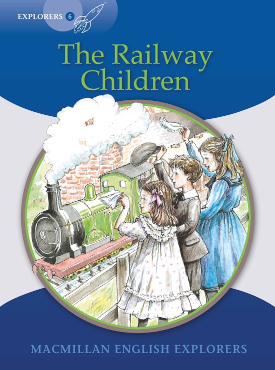 Explorers 6 Railway Children (Reader)