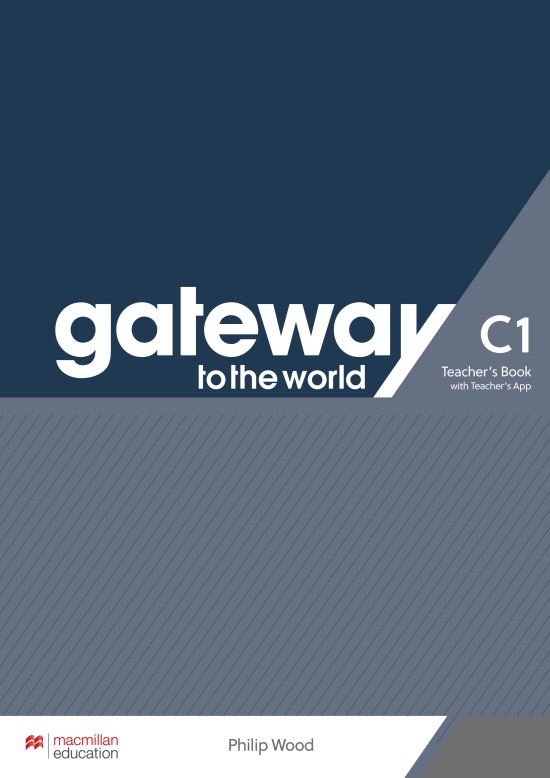 Gateway to the World C1 Teacher's Book with Teacher's App