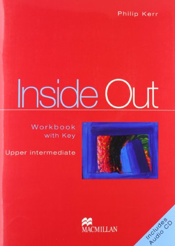 Inside Out - Original Edition Upper intermediate Level Workbook (With Key) + Audio CD Pack