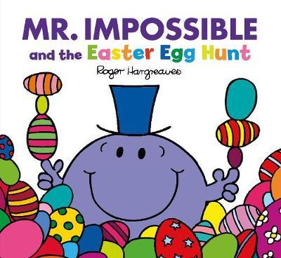 Mr. Men: Mr Impossible and the Easter Egg Hunt