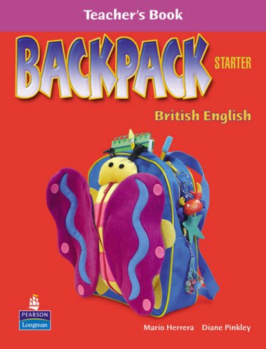 Backpack British English Starter Level Teacher's Guide