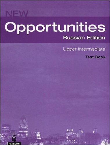 New Opportunities Upper Intermediate Testbook