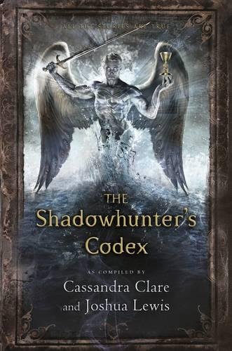 Shadowhunter's Codex, the (The Mortal Instruments)