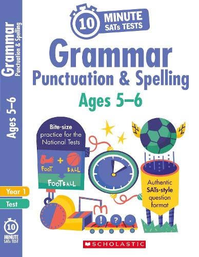 10 Minute SATs Tests: Grammar, Punctuation & Spelling ages 5-6 (Year 1) Уценка