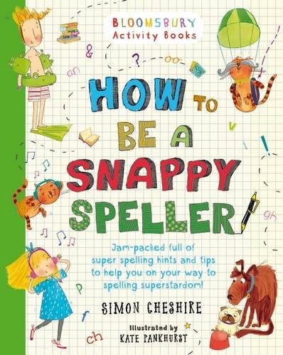 How to Become a Snappy Speller
