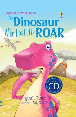 Dinosaur Who Lost His Roar   +CD