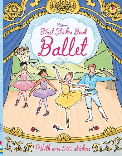 First Sticker Book: Ballet