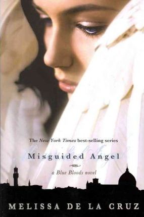 Misguided Angel (A Blue Blood's Novel)