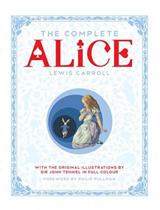 Complete Alice, the (illustrated, gift edition)