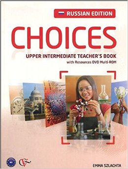 Choices Russia Upper Intermediate Teacher's book & DVD Multi-ROM Pack Уценка