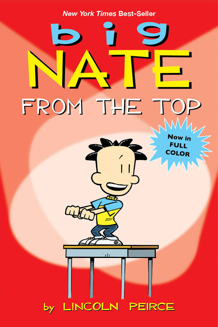 Big Nate: From the Top (full color comics)
