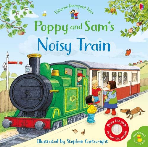 Farmyard Tales: Poppy and Sam's Noisy Train