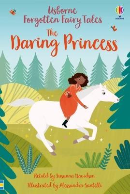 Forgotten Fairy Tales: The Daring Princess