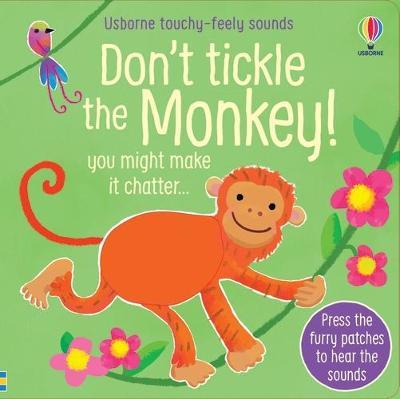 Don't Tickle the Monkey! (sound book)
