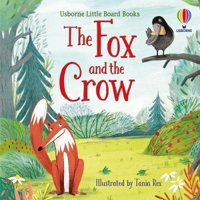 Little Board Books: The Fox and the Crow