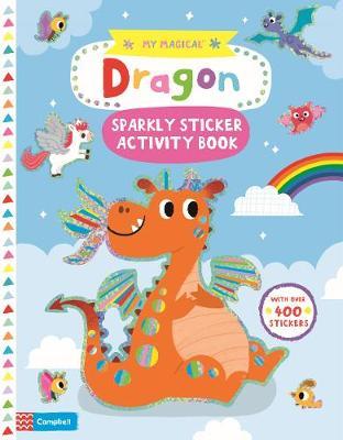 My Magical Dragon - Sparkly Sticker Activity Book