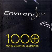 1000 More Graphic Elements: Unique Elements for Distinctive Designs Уценка