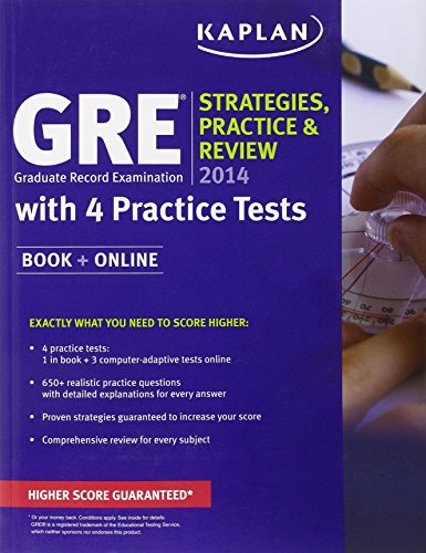Kaplan GRE 2014 Strategies, Practice, and Review with 4 Practice Tests