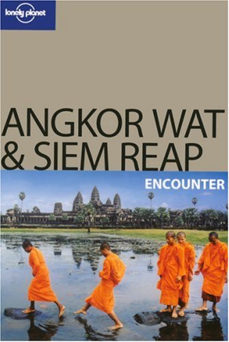 Angkor Wat and Siem Reap Encounter